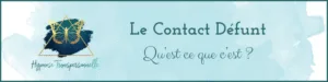 Lire la suite à propos de l’article Le Contact Défunt