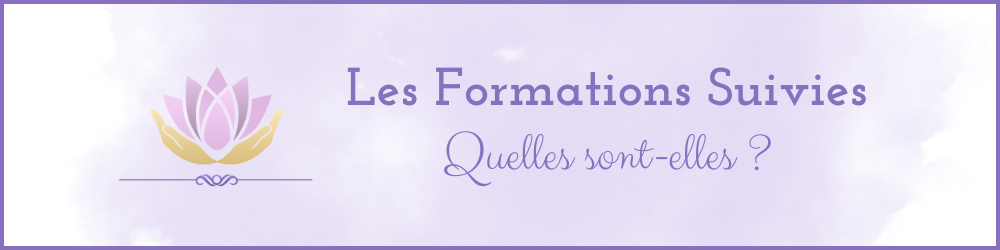 You are currently viewing Les Formations Suivies