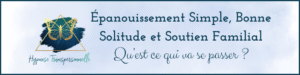 Épanouissement Simple, Bonne Solitude et Soutien Familial