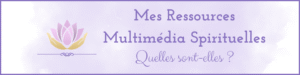 Mes Ressources Multimédia Spirituelles